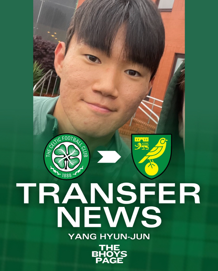 Another YANG England stage? Norwich City is aiming...Celtic Considers Sale When Specific Offer Comes