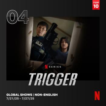 ‘Trigger’ Grabs Global Attention, Ranks 4th in Netflix’s Non-English Series Chart