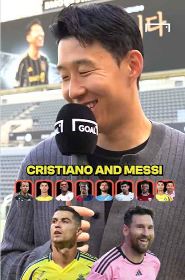 Once, the younger brother is Son Heung-min, the younger brother, and Ronaldo Messi as the best player of all time...Ronaldo is the skill!