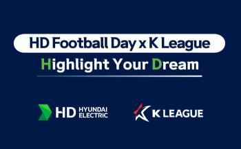 K League holds HD Football Day x K League in Vietnam in partnership with HD Hyundai Electric